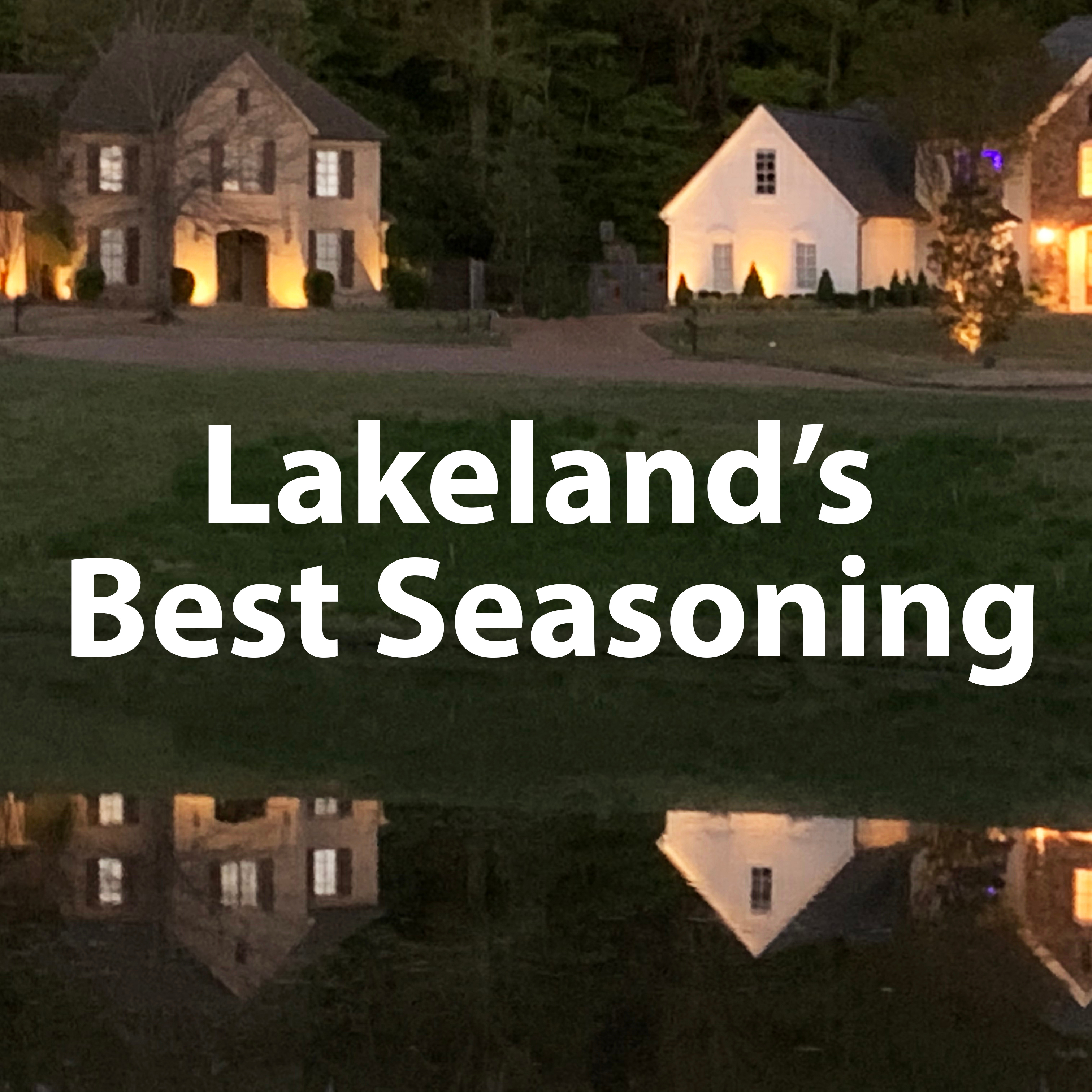 Lakeland's Best Seasoning